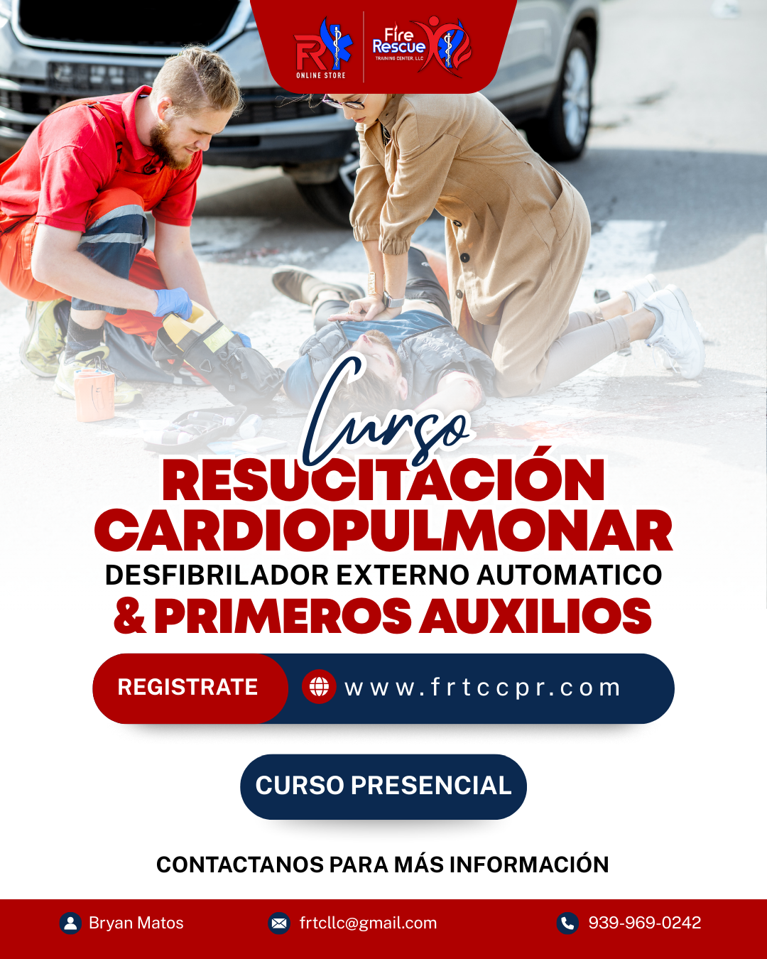 Resucitación Cardiopulmonar, Desfibrilador Externo Automático y Primeros Auxilios Básico